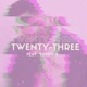 Twenty Three feat Sorry X Single