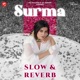 Surma Slowed Reverb Single