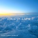 Call It Lyfe Chill Mix Single