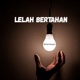 LELAH BERTAHAN feat Fahmy Rangga Fadil Abe Single