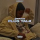 Plug Talk EP