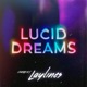 Lucid Dreams Single