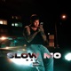 Slow Mo Single