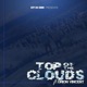 Top of the Clouds feat Rhythm Orion Vincent Single