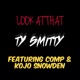 Look at That feat Comp Kojo Snowden Single