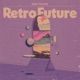 Retro Future 10th Anniversary Edition