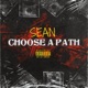Choose a Path Single