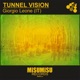 Tunnel Vision Single
