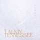 Talkin Tennessee Single