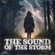 The Sound of the Storm Single
