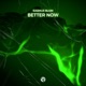 Better Now Single
