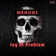 Jeg Et Problem Single
