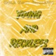 Young And Reckless Single