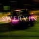 SWERVIN Single