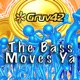 The Bass Moves Ya Single