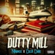 Dutty Mill feat Cash Code Single