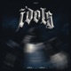 Idols feat Maniscooler Single