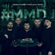 MMDJ feat B U G Mafia Single