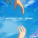 Without You ryscu remix Single