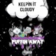 Puffin Away feat Keepin It Cloudy Single