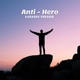 Anti Hero Karaoke Version Single