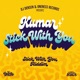 Stick With You Stick With You Riddim Single