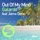 Out of My Mind feat Jaime Deraz Single