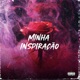 Minha Inspiração feat Billy T Roc 1K Kaio Single