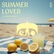 Summer Lover Lemon Squeezy Single