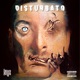 Disturbato Single
