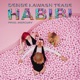 Habibi feat LAWASH Single