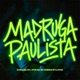 Madruga Paulista Single