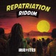 Repatriation Riddim