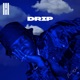 Drip Single