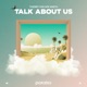 Talk About Us Single