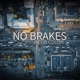 No Brakes Single