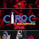 Ciroc y Pasamontañas Single