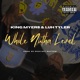 Whole Nutha Level feat Luh Tyler Single