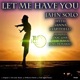 Let Me Have You feat Sanna Hartfield EP