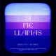 Si me llamas feat F Alvarez Single