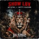 Show Luv Da Kingz Riddim feat Nitty Kutchie Single