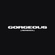 GORGEOUS Remixes EP
