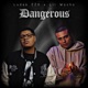 Dangerous feat Lil Wacho Single