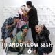 Tirando Flow Sesh 6 feat ND Kobi Ritorukai DAAZ Single