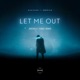 Let Me Out Archelli Findz Remix Single