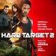 Hard Target 2 Original Motion Picture Soundtrack