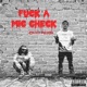 F ck a Mic Check feat Chris Rivers Single