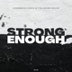 Strong Enough Single