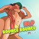 Bounce Bounce Single