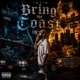 Bring the coast in Single
